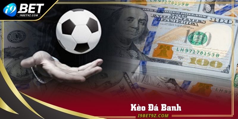 Kèo Đá Banh