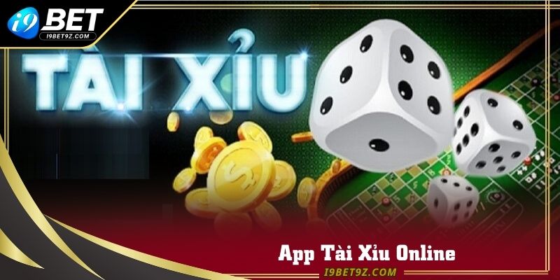 App Tài Xỉu Online