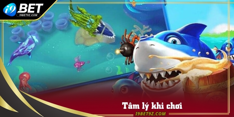 Tâm lý khi chơi ảnh hưởng nhiều đến kết quả